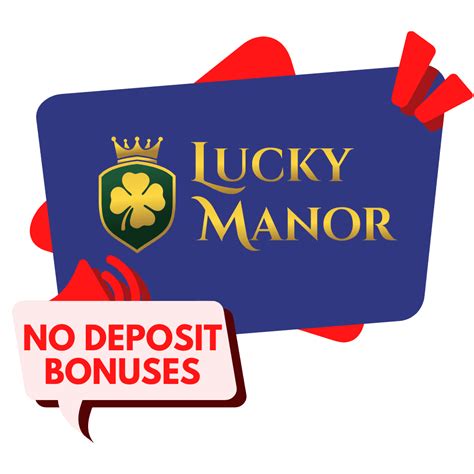 Lucky manor casino bonus